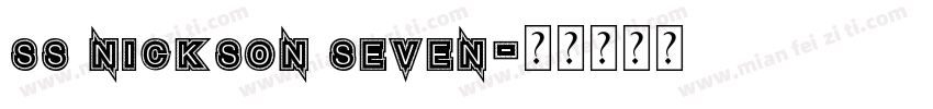 SS Nickson Seven字体转换